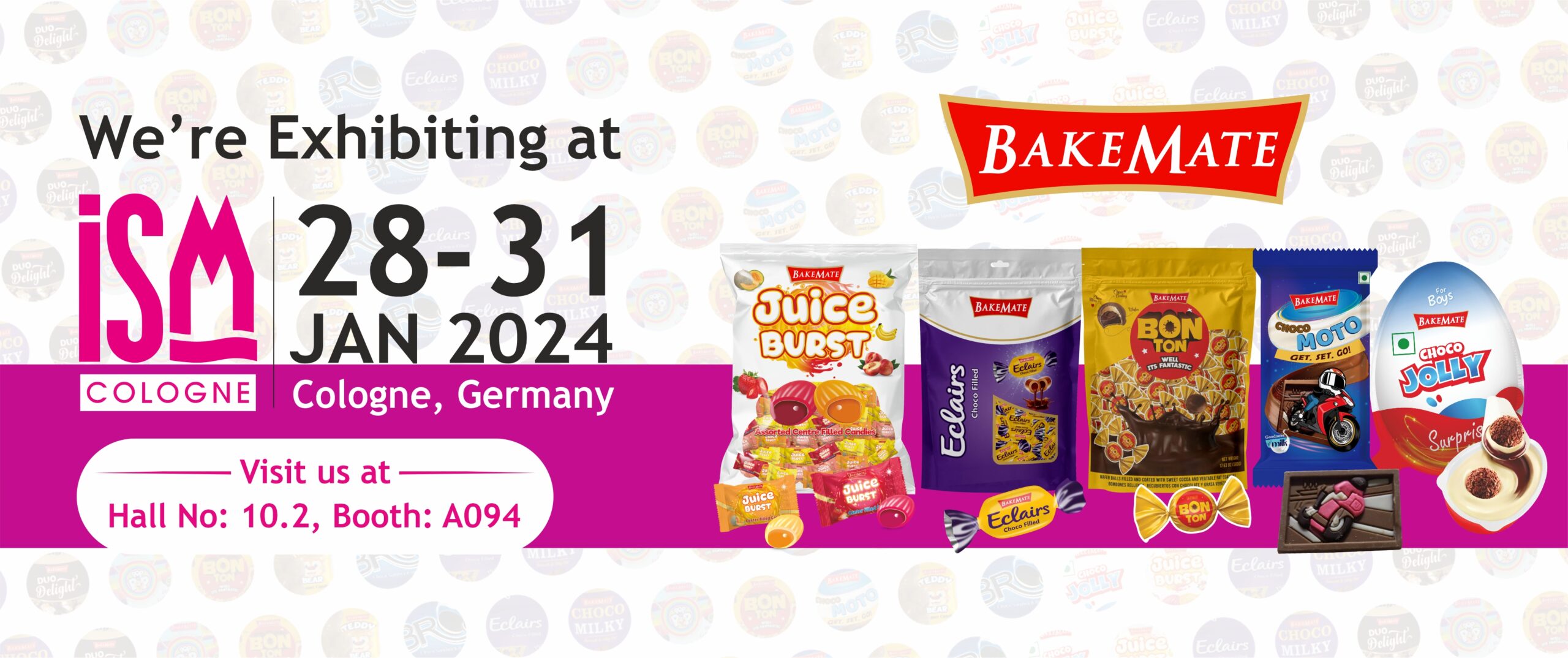 ISM | ISM Cologne | Germany expo | Live expo | Food expo | Exhibition 2024 | ISM2024 | Exhibition | Food and Beverage | BakeMate | live show | live event |