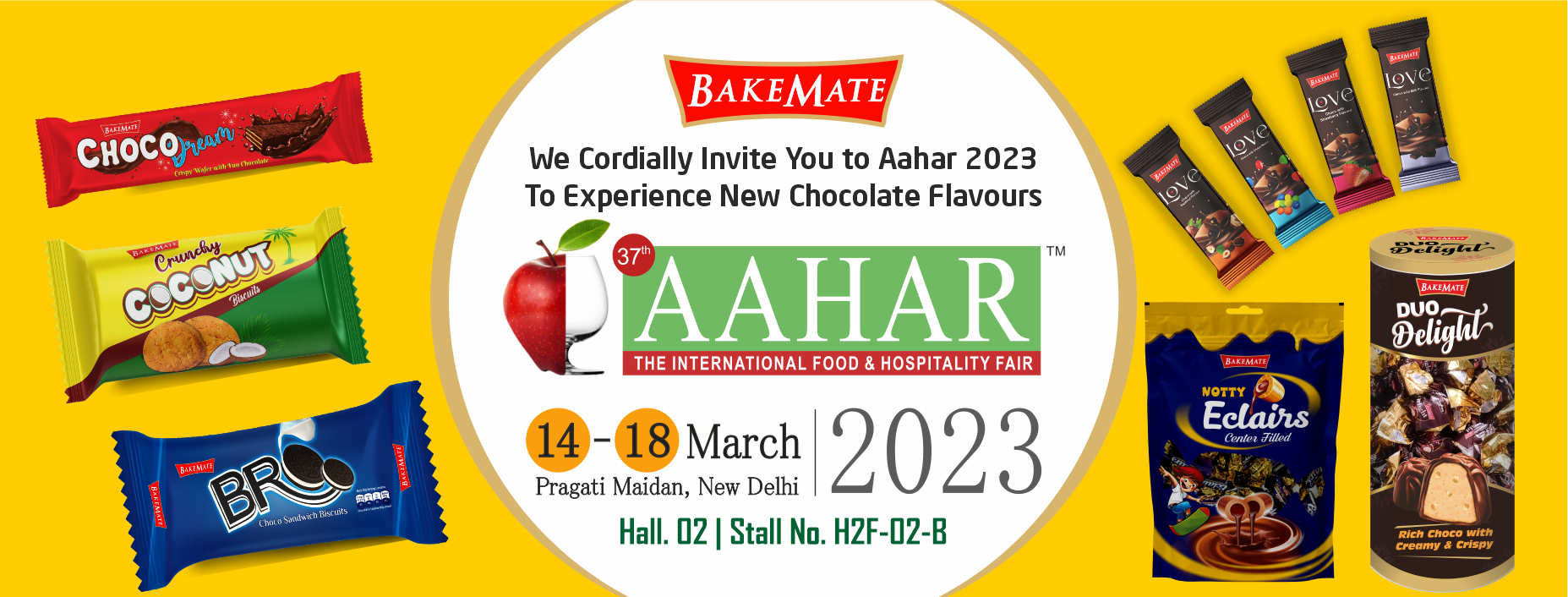 Aahar 2023 - The International Food & Hospitality Fair 14th to 18th March - Pragati Maidan, New Delhi Timings 10:00AM to 06:00PM 37th International Food and Hospitality